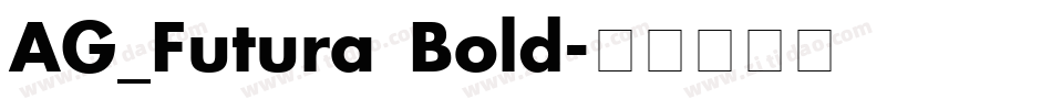 AG_Futura Bold字体转换